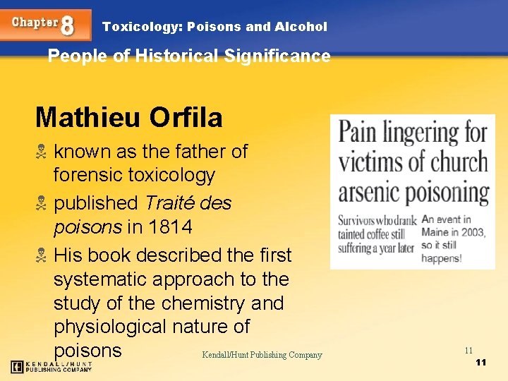 Toxicology: Poisons and Alcohol People of Historical Significance Mathieu Orfila N known as the