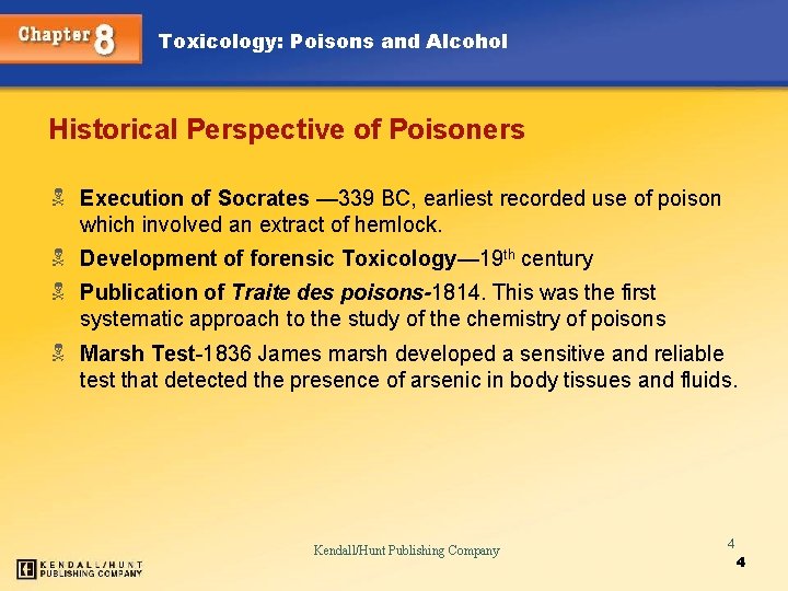 Toxicology: Poisons and Alcohol Historical Perspective of Poisoners N Execution of Socrates — 339