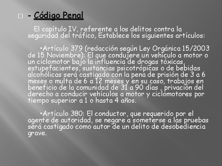 � - Código Penal El capítulo IV, referente a los delitos contra la seguridad