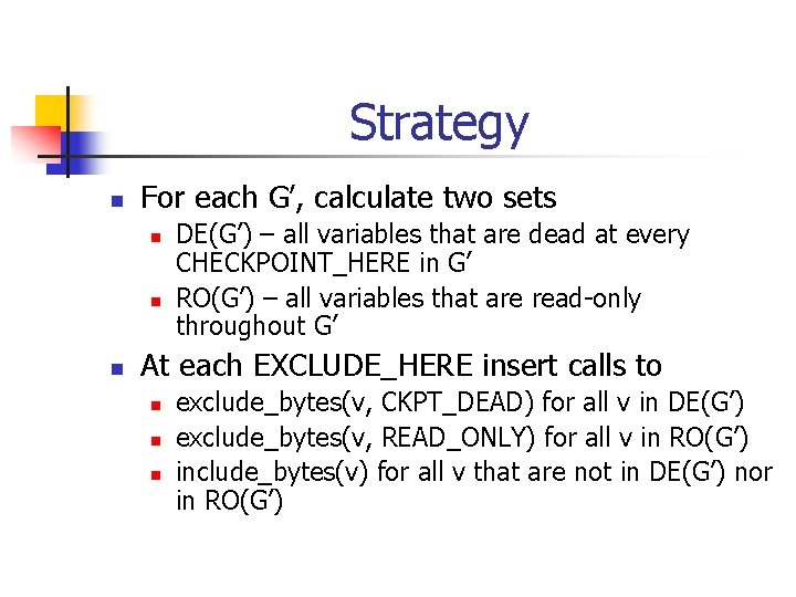 Strategy n For each G’, calculate two sets n n n DE(G’) – all