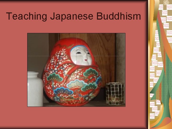 Teaching Japanese Buddhism 