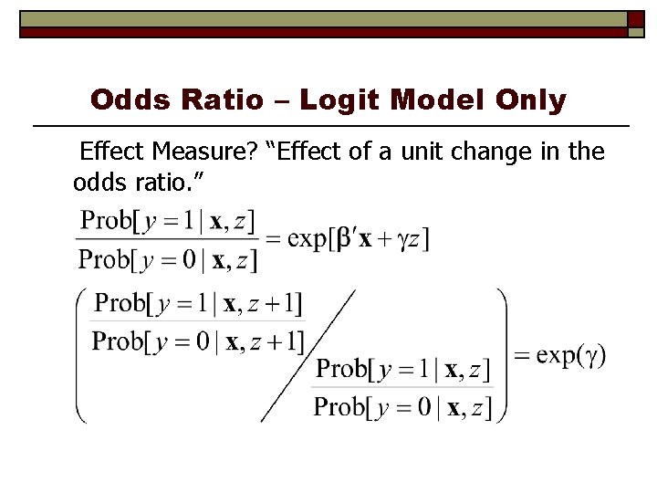 Odds Ratio – Logit Model Only Effect Measure? “Effect of a unit change in