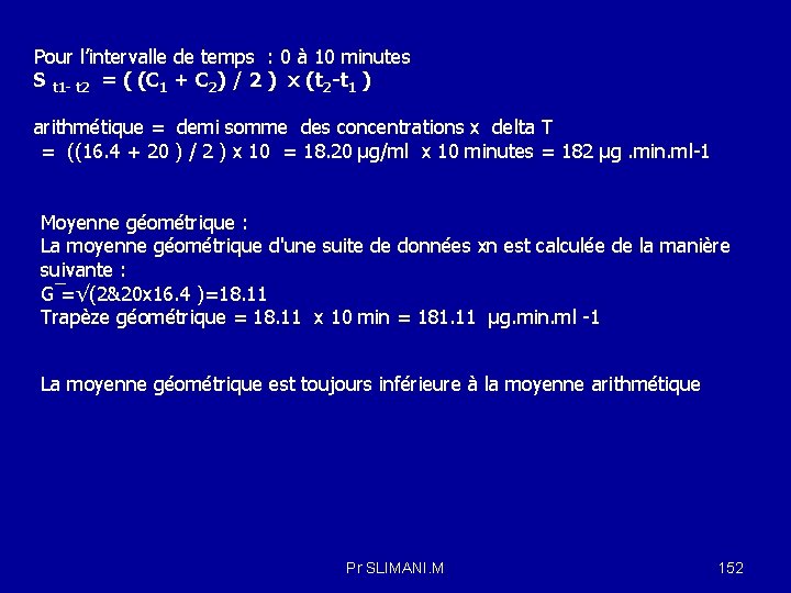 Pour l’intervalle de temps : 0 à 10 minutes S t 1 - t