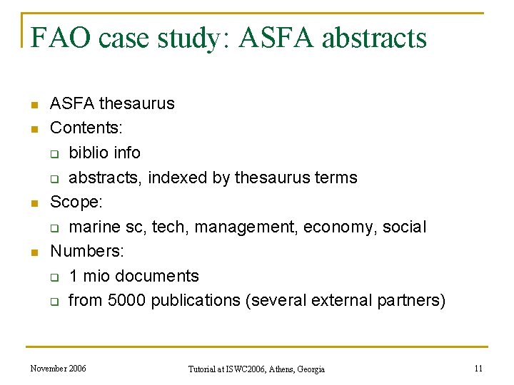 FAO case study: ASFA abstracts n n ASFA thesaurus Contents: q biblio info q FAO case study: ASFA abstracts n n ASFA thesaurus Contents: q biblio info q