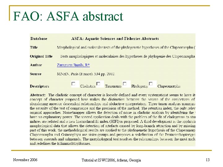 FAO: ASFA abstract November 2006 Tutorial at ISWC 2006, Athens, Georgia 13 FAO: ASFA abstract November 2006 Tutorial at ISWC 2006, Athens, Georgia 13