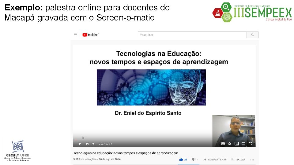 Exemplo: palestra online para docentes do Macapá gravada com o Screen-o-matic 