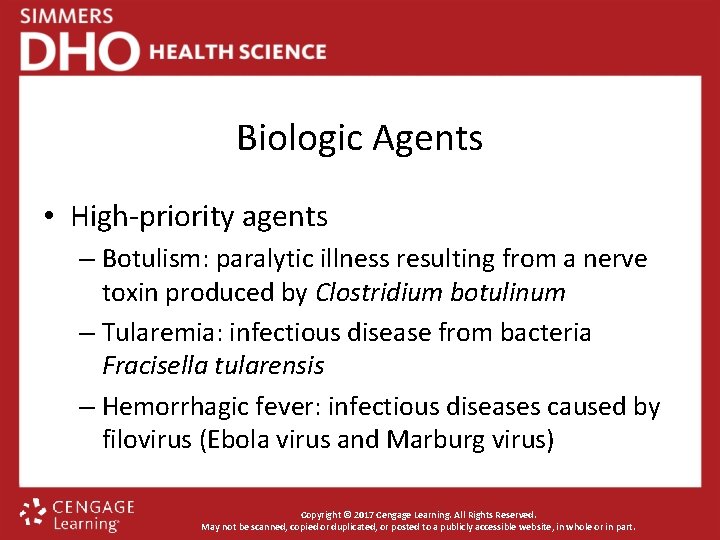Biologic Agents • High-priority agents – Botulism: paralytic illness resulting from a nerve toxin