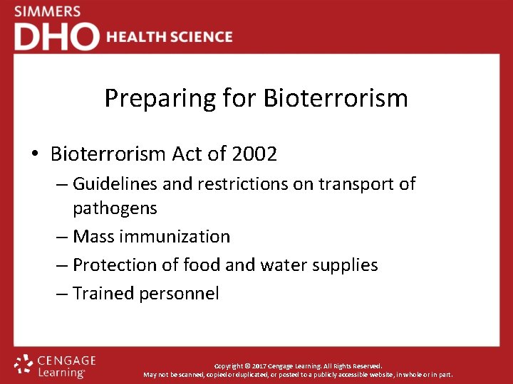 Preparing for Bioterrorism • Bioterrorism Act of 2002 – Guidelines and restrictions on transport