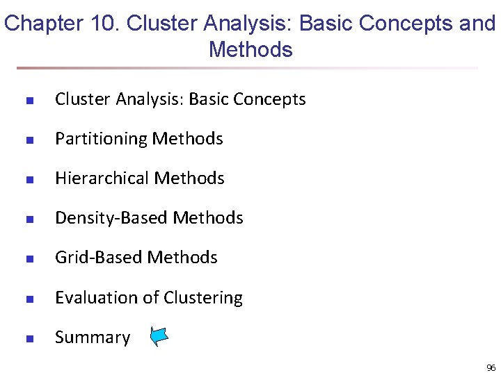 Chapter 10. Cluster Analysis: Basic Concepts and Methods n Cluster Analysis: Basic Concepts n