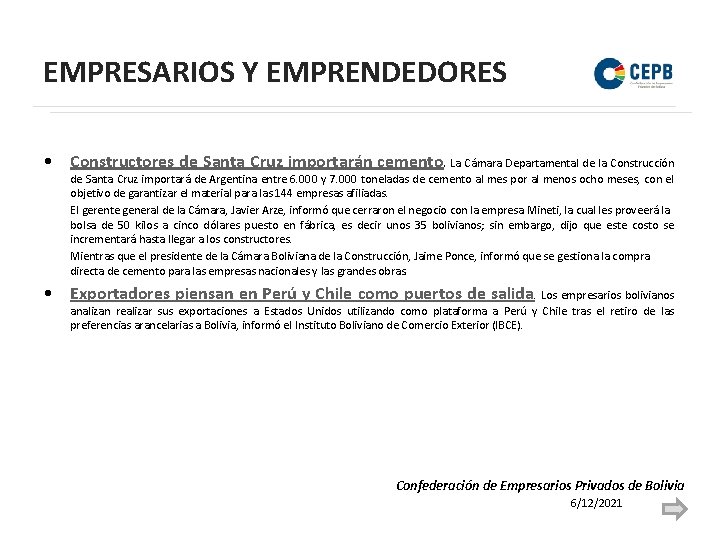 EMPRESARIOS Y EMPRENDEDORES • Constructores de Santa Cruz importarán cemento. La Cámara Departamental de