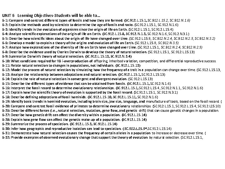 UNIT 6 Learning Objectives-Students will be able to… 6 -1: Compare and contrast different