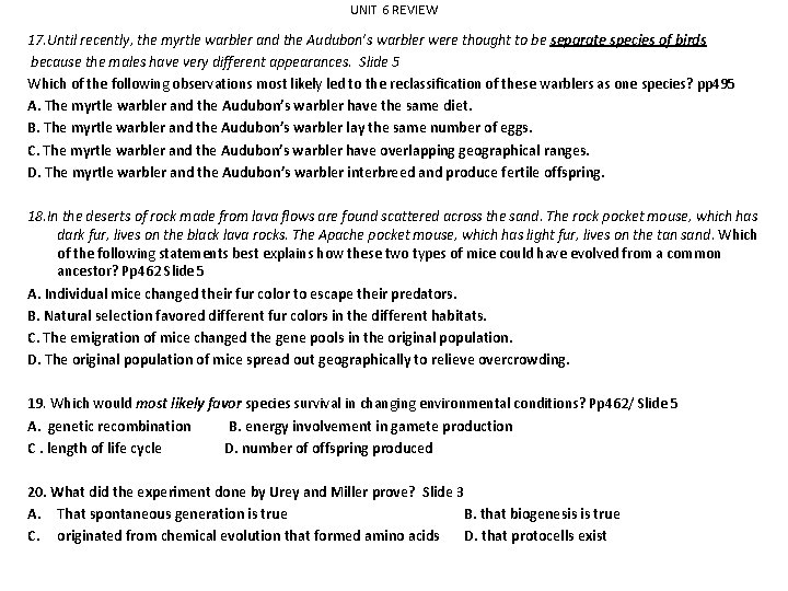 UNIT 6 REVIEW 17. Until recently, the myrtle warbler and the Audubon’s warbler were