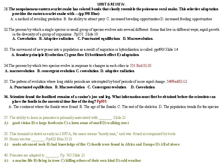 UNIT 6 REVIEW. 31 The nonpoisonous eastern scarlet snake has colored bands that closely