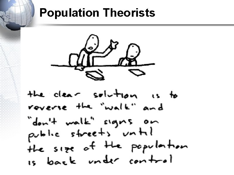 Population Theorists Population Theorists