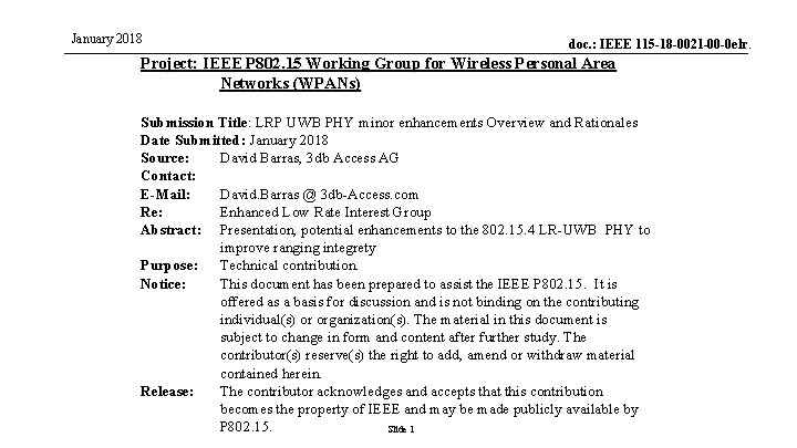 January 2018 doc. : IEEE 115 -18 -0021 -00 -0 elr. Project: IEEE P January 2018 doc. : IEEE 115 -18 -0021 -00 -0 elr. Project: IEEE P