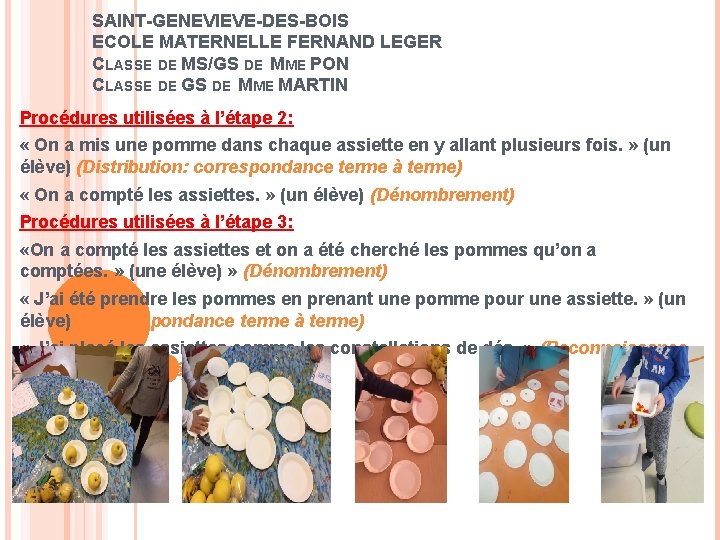 SAINT-GENEVIEVE-DES-BOIS ECOLE MATERNELLE FERNAND LEGER CLASSE DE MS/GS DE MME PON CLASSE DE GS