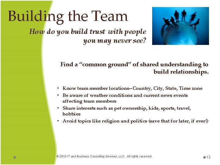 Building the Team How do you build trust with people you may never see?