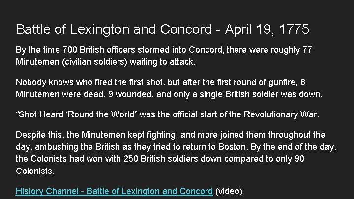 Battle of Lexington and Concord - April 19, 1775 By the time 700 British