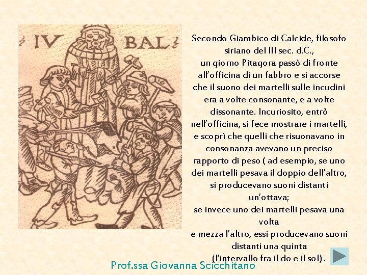 Secondo Giambico di Calcide, filosofo siriano del III sec. d. C. , un giorno Secondo Giambico di Calcide, filosofo siriano del III sec. d. C. , un giorno
