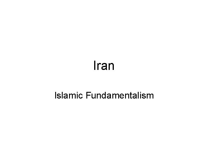 Iran Islamic Fundamentalism 