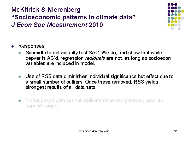 Mc. Kitrick & Nierenberg “Socioeconomic patterns in climate data” J Econ Soc Measurement 2010