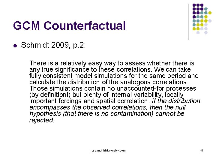 GCM Counterfactual l Schmidt 2009, p. 2: There is a relatively easy way to