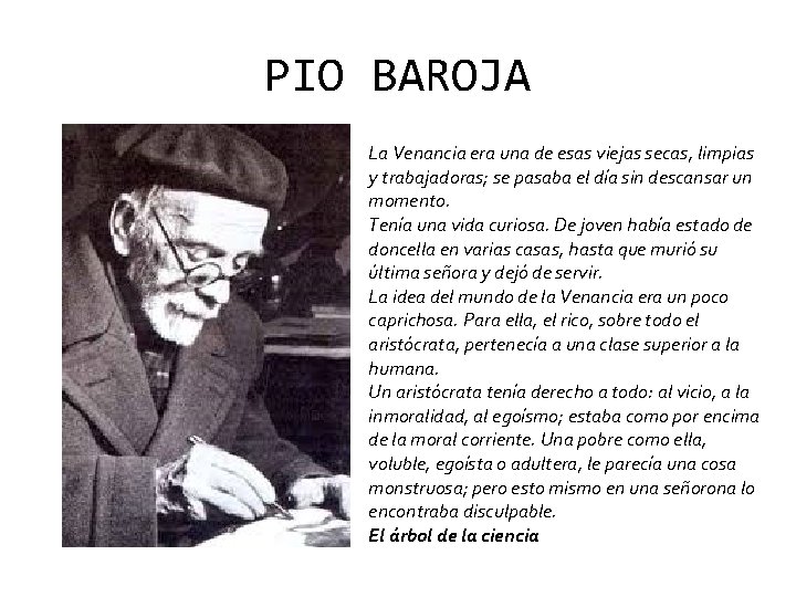 PIO BAROJA La Venancia era una de esas viejas secas, limpias y trabajadoras; se