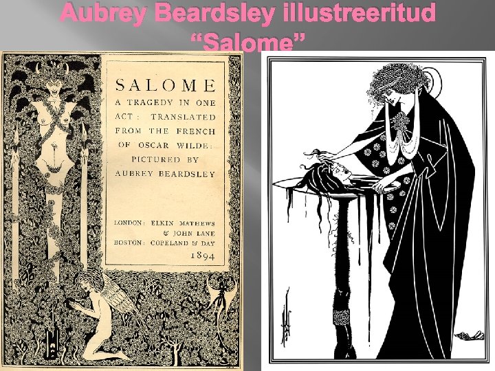 Aubrey Beardsley illustreeritud “Salome” 