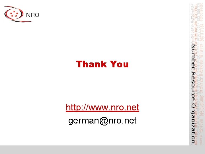 Thank You http: //www. nro. net german@nro. net 