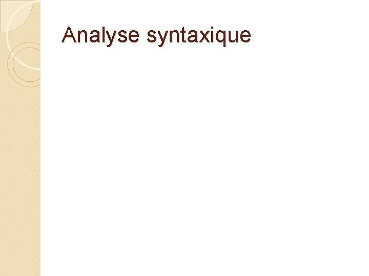 Analyse syntaxique 