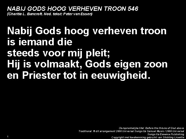 NABIJ GODS HOOG VERHEVEN TROON 546 (Charitie L. Bancroft. Ned. tekst: Peter van Essen)