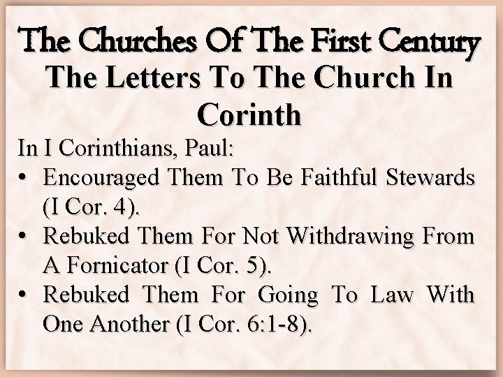 The Churches Of The First Century The Letters To The Church In Corinth In