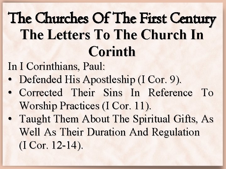 The Churches Of The First Century The Letters To The Church In Corinth In
