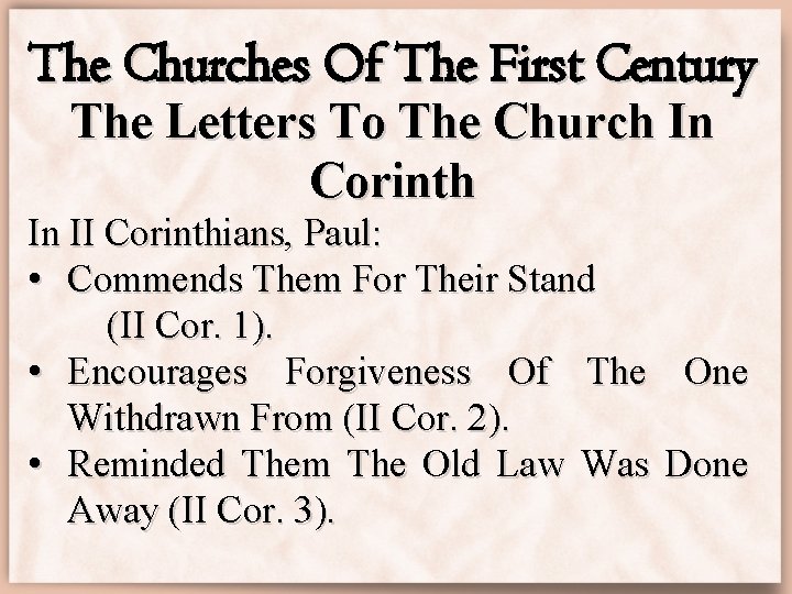 The Churches Of The First Century The Letters To The Church In Corinth In