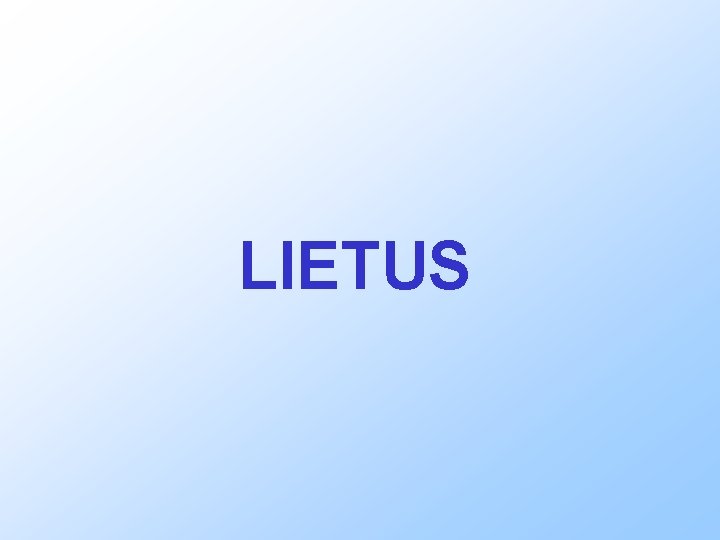 LIETUS 