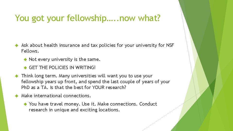 You got your fellowship…. . now what? Ask about health insurance and tax policies
