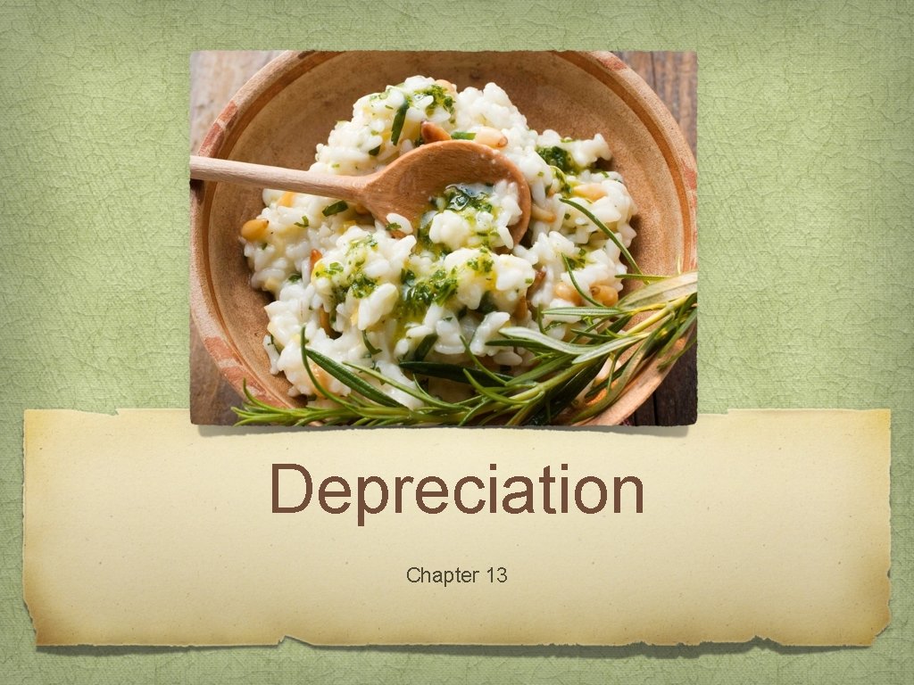 Depreciation Chapter 13 