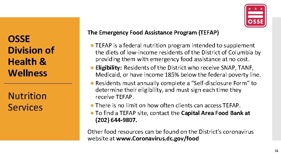 OSSE Division of Health & Wellness Nutrition Services The Emergency Food Assistance Program (TEFAP)