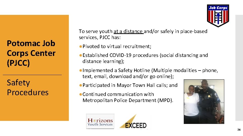 Potomac Job Corps Center (PJCC) Safety Procedures To serve youth at a distance and/or