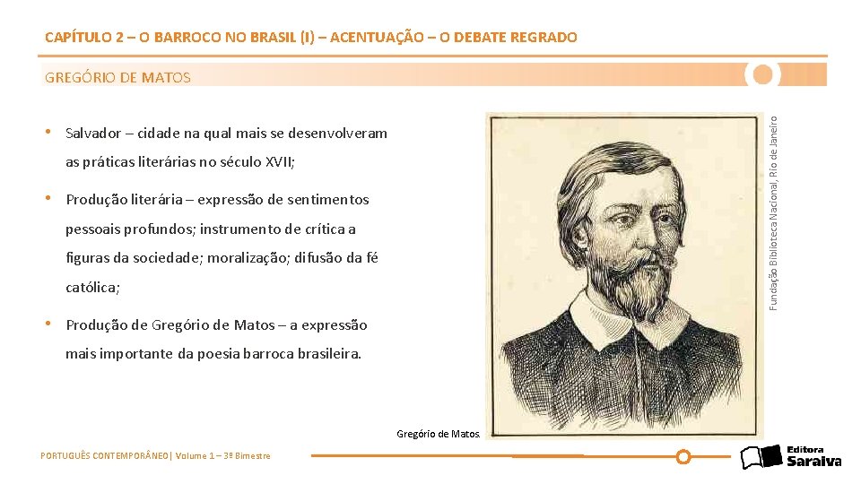 CAPÍTULO 2 – O BARROCO NO BRASIL (I) – ACENTUAÇÃO – O DEBATE REGRADO