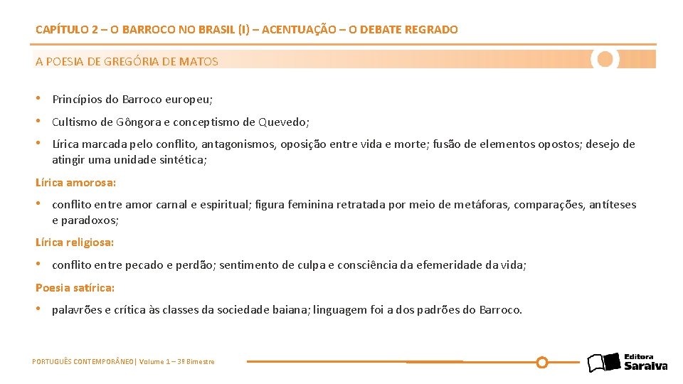 CAPÍTULO 2 – O BARROCO NO BRASIL (I) – ACENTUAÇÃO – O DEBATE REGRADO