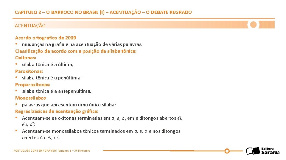 CAPÍTULO 2 – O BARROCO NO BRASIL (I) – ACENTUAÇÃO – O DEBATE REGRADO