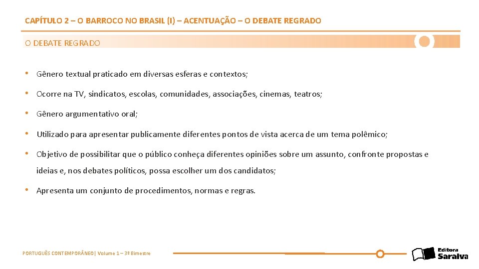 CAPÍTULO 2 – O BARROCO NO BRASIL (I) – ACENTUAÇÃO – O DEBATE REGRADO