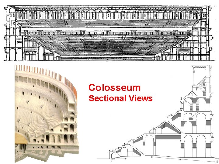 Colosseum Sectional Views Chapter 8+9 Architectural History 22 