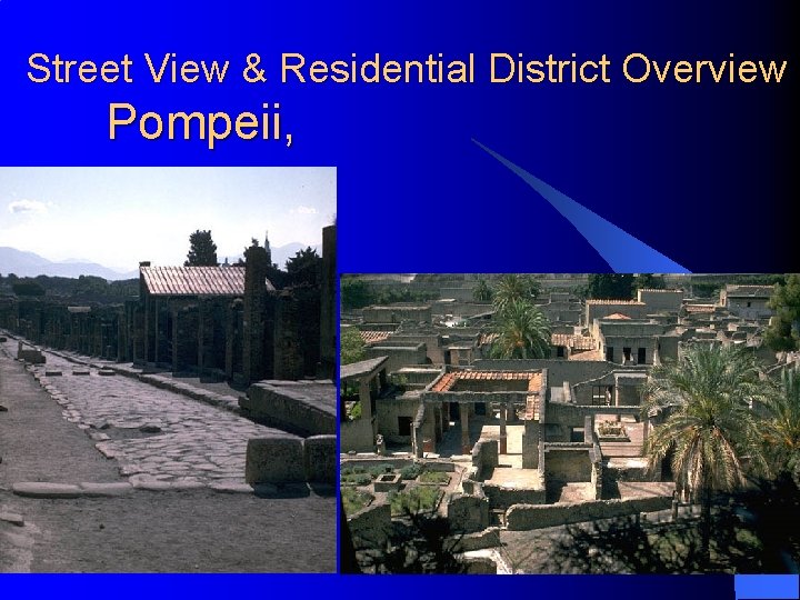 Street View & Residential District Overview Pompeii, 39 