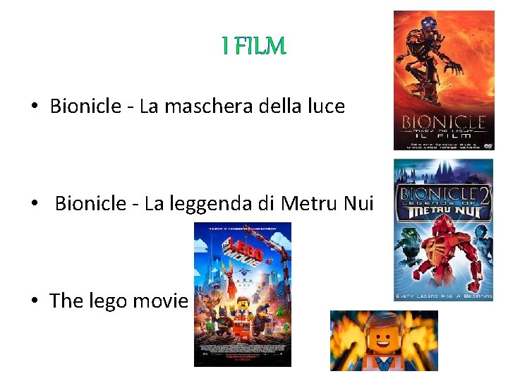 I FILM • Bionicle - La maschera della luce • Bionicle - La leggenda