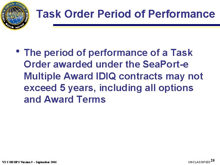 Task Order Period of Performance h The period of performance of a Task Order Task Order Period of Performance h The period of performance of a Task Order