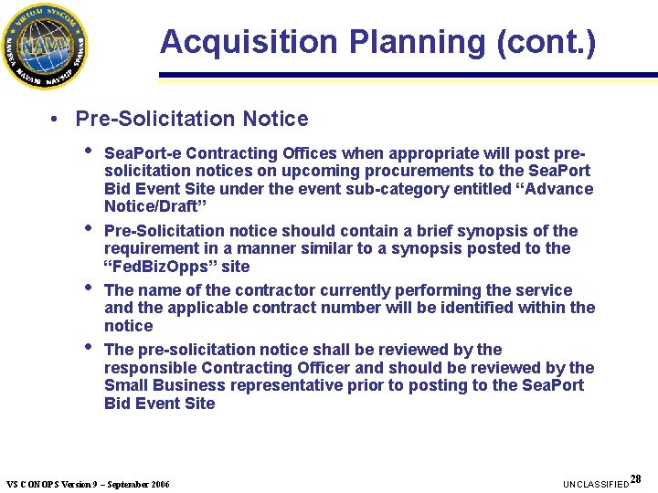 Acquisition Planning (cont. ) • Pre-Solicitation Notice • • Sea. Port-e Contracting Offices when Acquisition Planning (cont. ) • Pre-Solicitation Notice • • Sea. Port-e Contracting Offices when