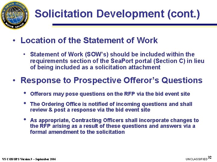 Solicitation Development (cont. ) • Location of the Statement of Work • Statement of Solicitation Development (cont. ) • Location of the Statement of Work • Statement of
