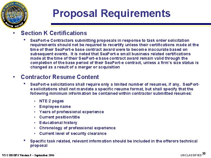 Proposal Requirements • Section K Certifications • Sea. Port-e Contractors submitting proposals in response Proposal Requirements • Section K Certifications • Sea. Port-e Contractors submitting proposals in response